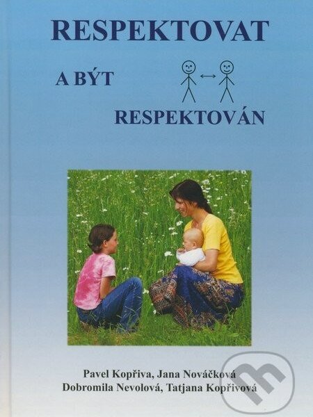 Seminář “Respektovat a být respektován”